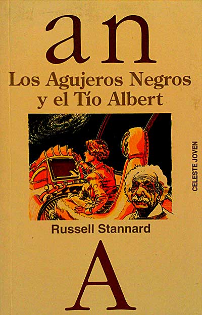 LOS AGUJEROS NEGROS Y EL TÍO ALBERT