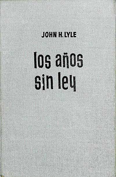 Los años sin ley