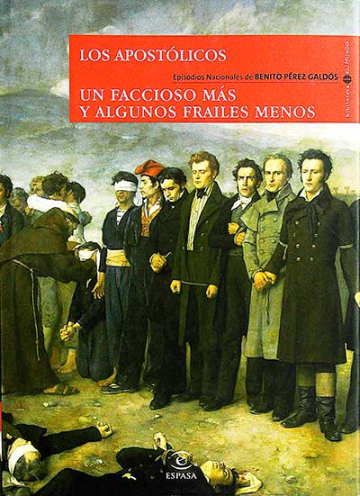 Los apostólicos / Un faccioso más y algunos frailes meno