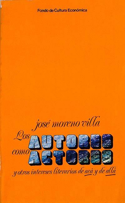 LOS AUTORES como AUTORES y otros intereses literarios