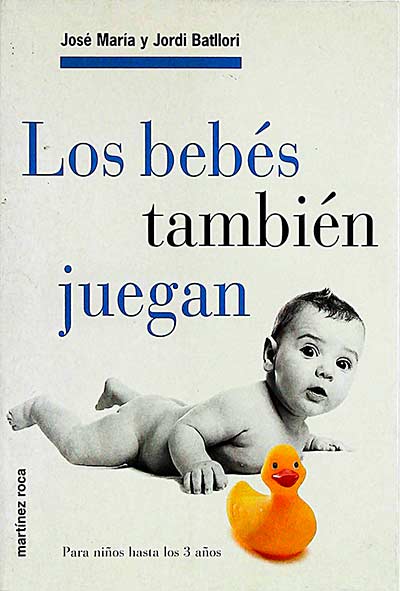 Los bebés también juegan