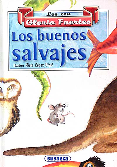 Los buenos salvajes