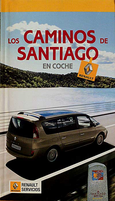 LOS CAMINOS DE SANTIAGO EN COCHE