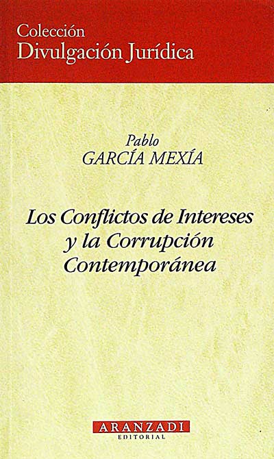 Los conflictos de intereses y la corrupción contemporánea