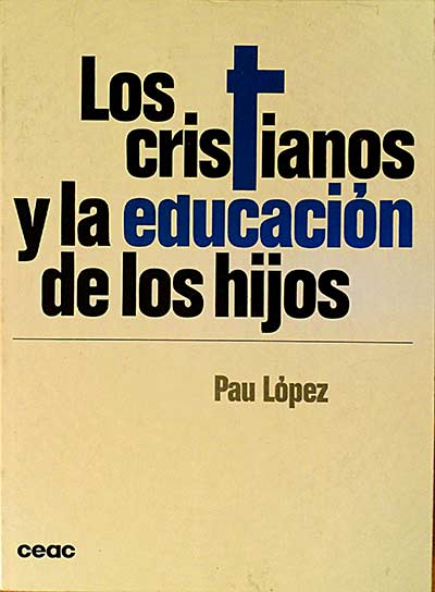 Los cristianos y la educacuón de los hijos