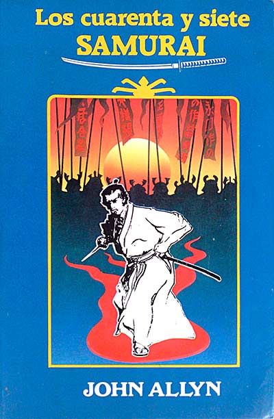 Los cuarenta y siete Samurai