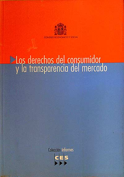 LOS DERECHOS DEL CONSUMIDOR Y LA TRANPARENCIA DEL MERCADO