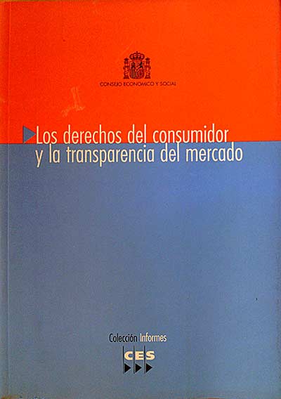 LOS DERECHOS DEL CONSUMIDOR Y LA TRANPARENCIA DEL MERCADO