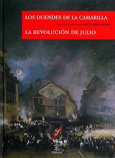 Los duendes de la camarilla. La revolución de Julio