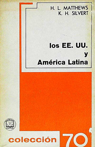 Los EEUU y América Latina. De Monroe a Fidel Castro