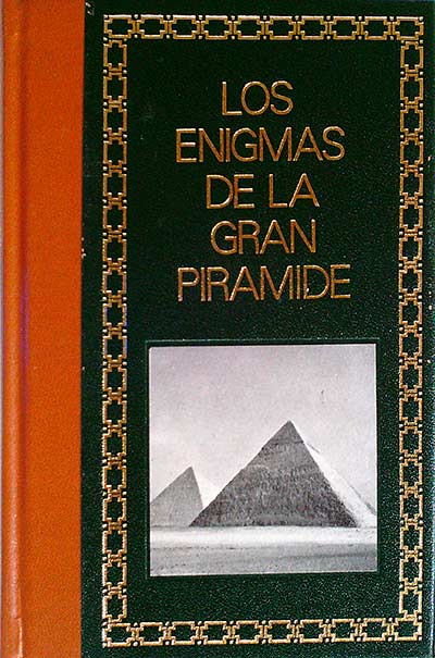 Los enigmas de la Gran Pirámide