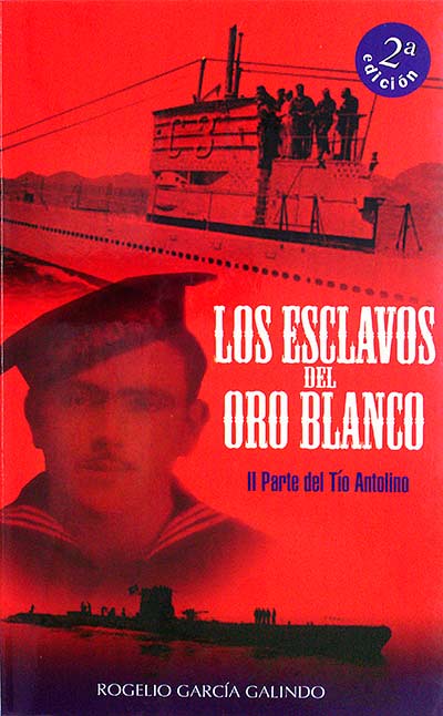 LOS ESCLAVOS DEL ORO BLANCO II Parte del tío Antolino