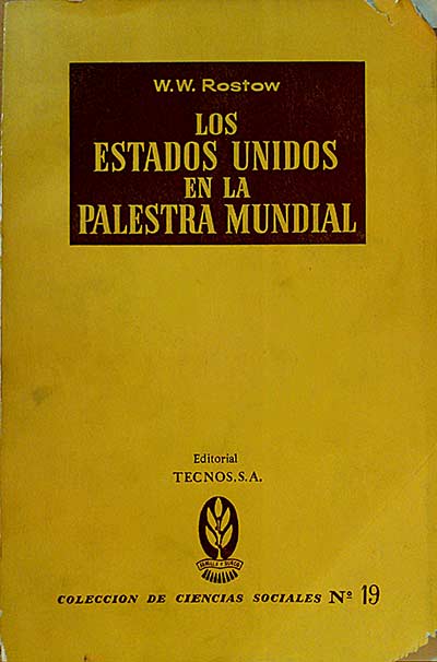 Los Estados Unidos en la palestra mundial.