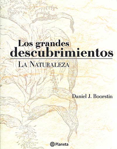 Los grandes descubrimientos 4: La naturaleza