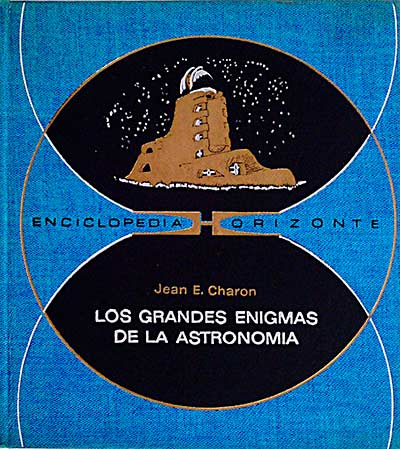 Los grandes enigmas de la astronomía