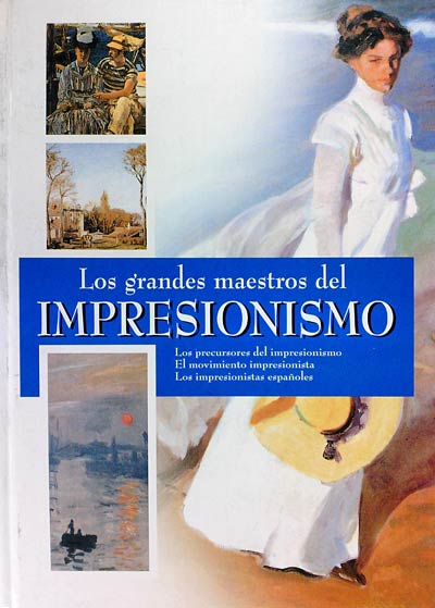 Los grandes maestros del Impresionismo