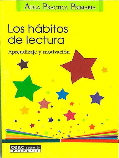 Los hábitos de lectura: aprendizaje y motivación