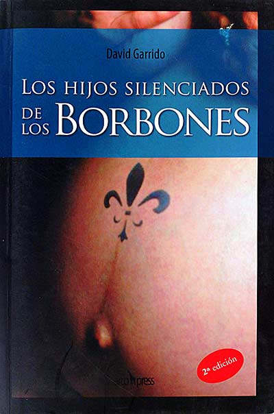 Los hijos silenciados de los borbones