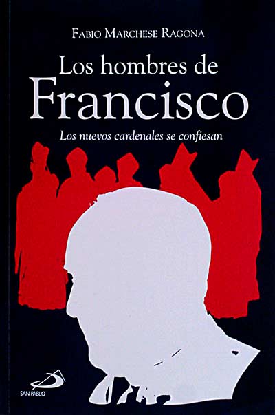 Los hombres de Francisco 
