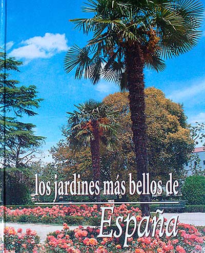 Los jardines más bellos de España