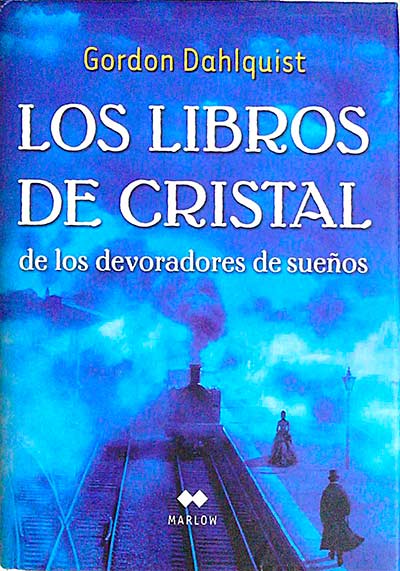 Los libros de cristal de los devoradores de sueños