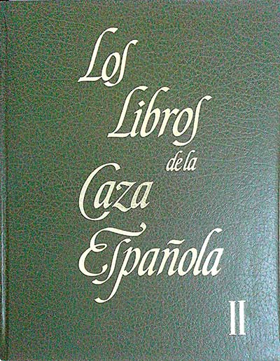 Los libros de la caza española II
