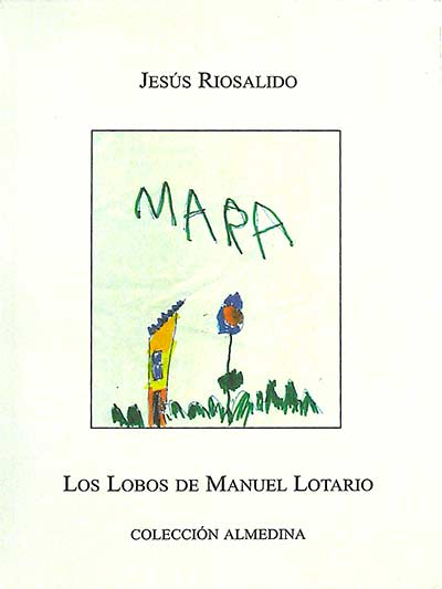 Los lobos de Manuel Lotario