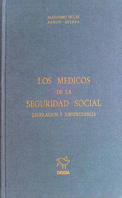 Los médicos de la seguidad social Legislación y jurisprudenci
