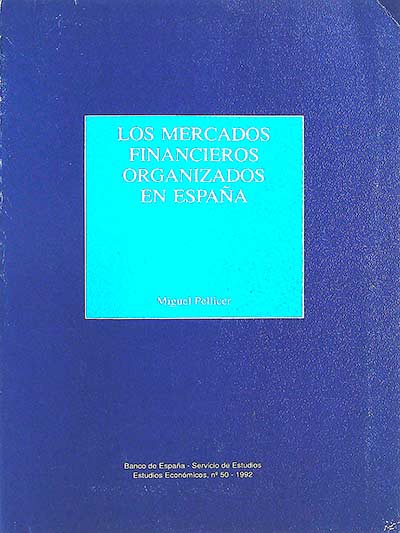 Los mercados financieros organizados en España