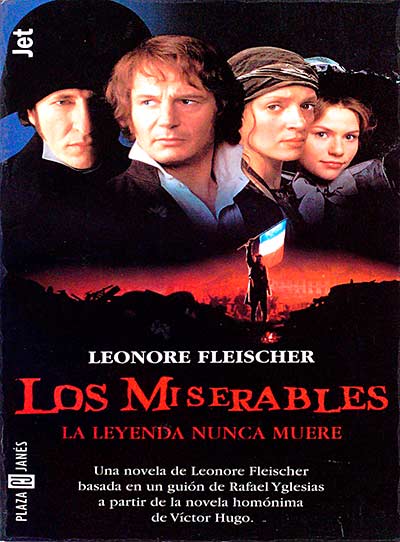 Los miserables. La leyenda nunca muere.