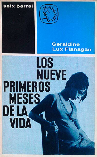 Los nueve primeros meses de la vida.