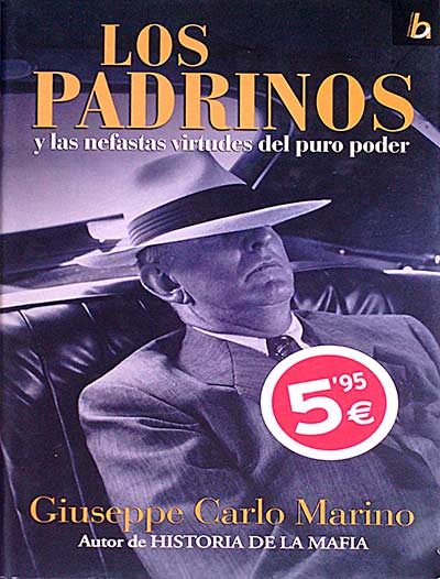 Los padrinos y las nefastas virtudes del puro poder