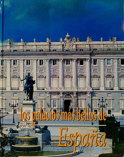 Los palacios más bellos de España