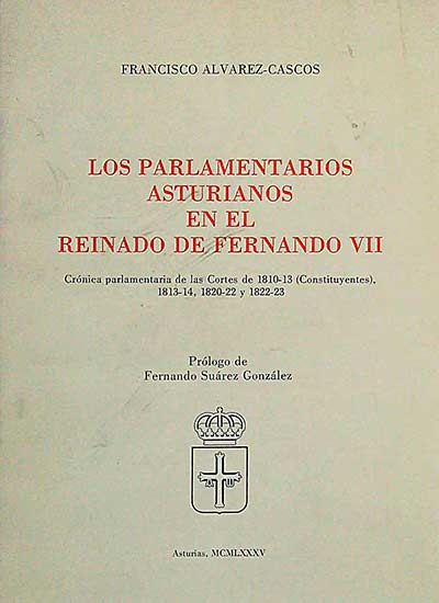 Los Parlamentos Asturianos en el Reinado de Fernando VII