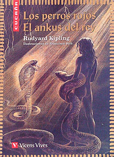 Los perros rojos. El ankus del rey