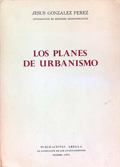 Los planes de Urbanismo
