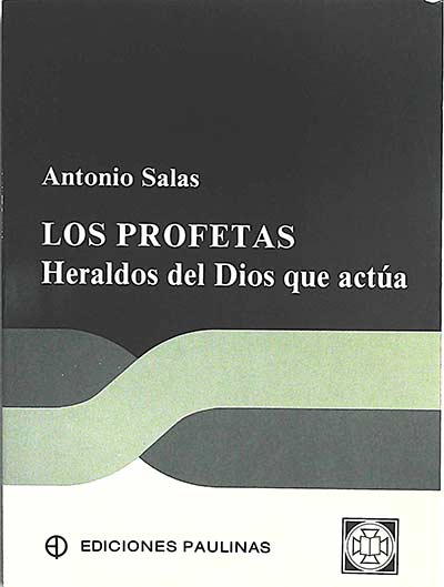 Los profetas: Heraldos del Dios que actúa