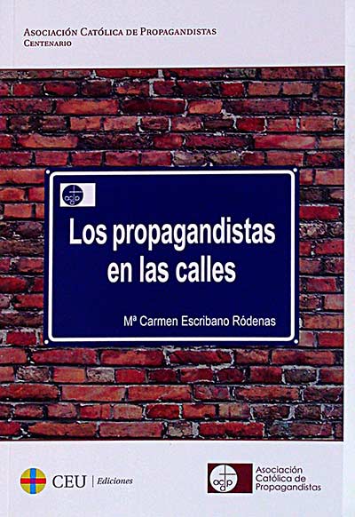 Los propagandistas en las calles