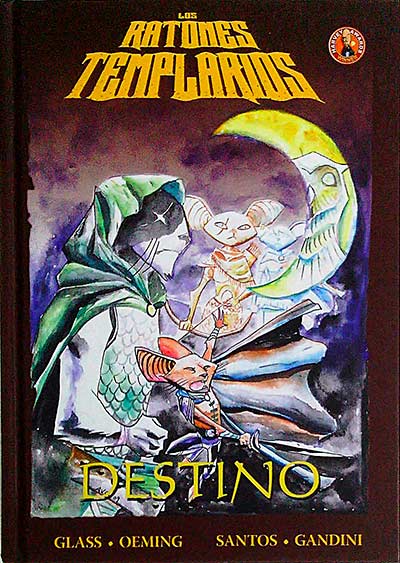 Los ratones Templarios. Destino 1a parte