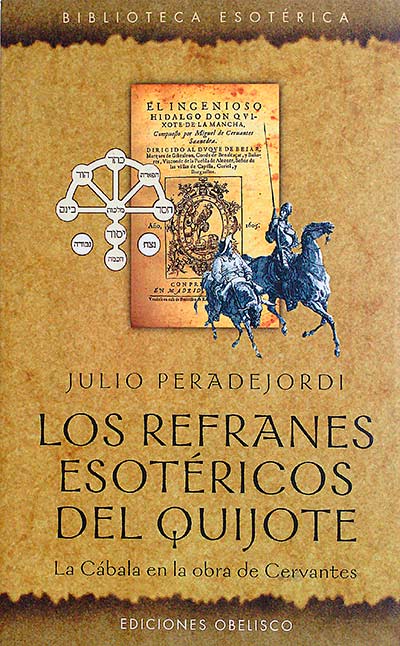 Los refranes esotéricos del quijote 