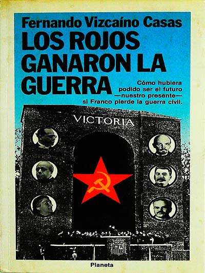 Los rojos ganaron la guerra