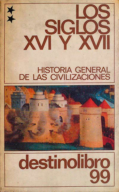 Los siglos XVI y XVII