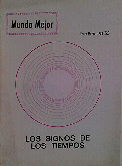Mundo mejor, 53: Los signos de los tiempos
