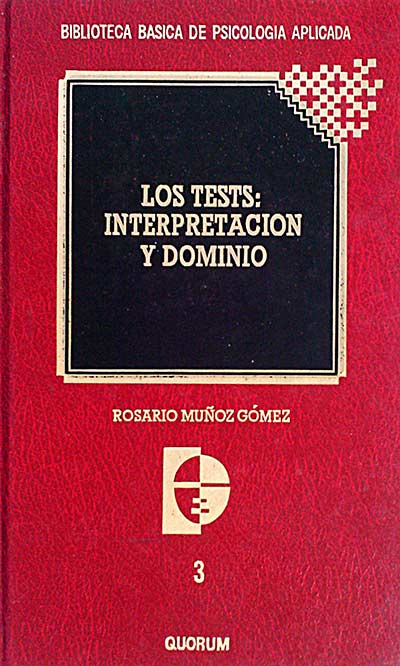 Los test: interpretación y dominio