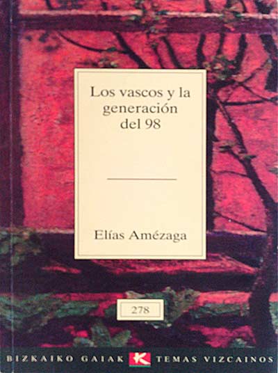 Los Vascos y la generación del 98