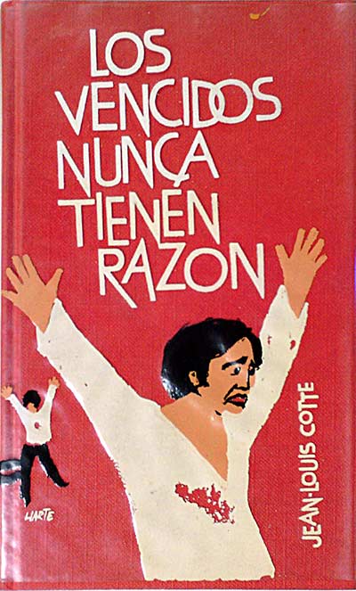 Los vencidos nunca tienen razón