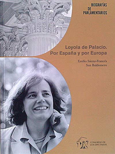 Loyola de Palacio. Por España y por Europa