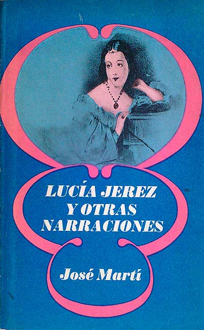 Lucía Jeréz y otras narraciones