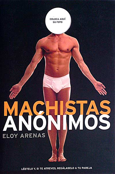 Machistas anónimos.