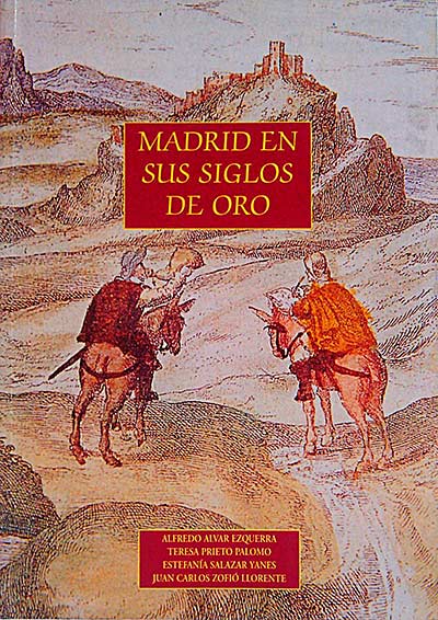 Madrid en sus siglos de oro